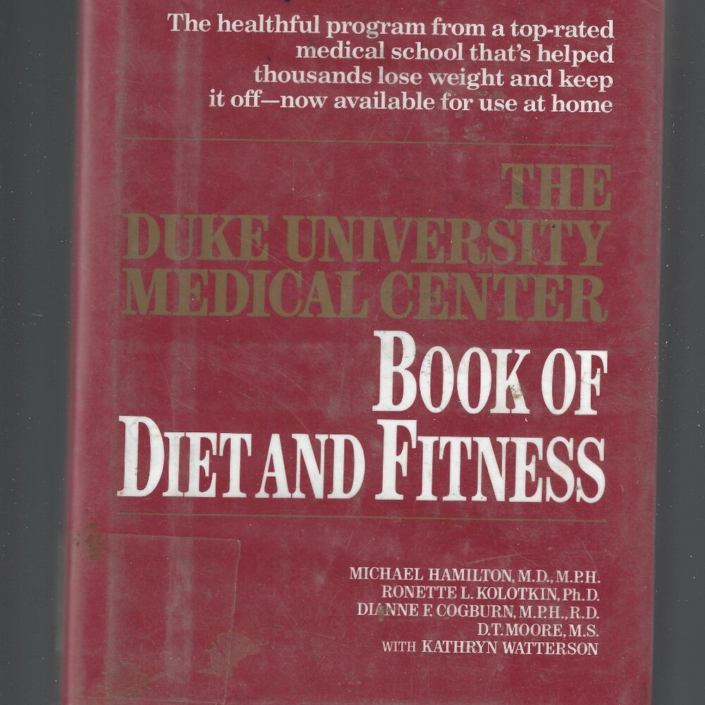 Duke Book of Diet and Fitness University Medical Center
